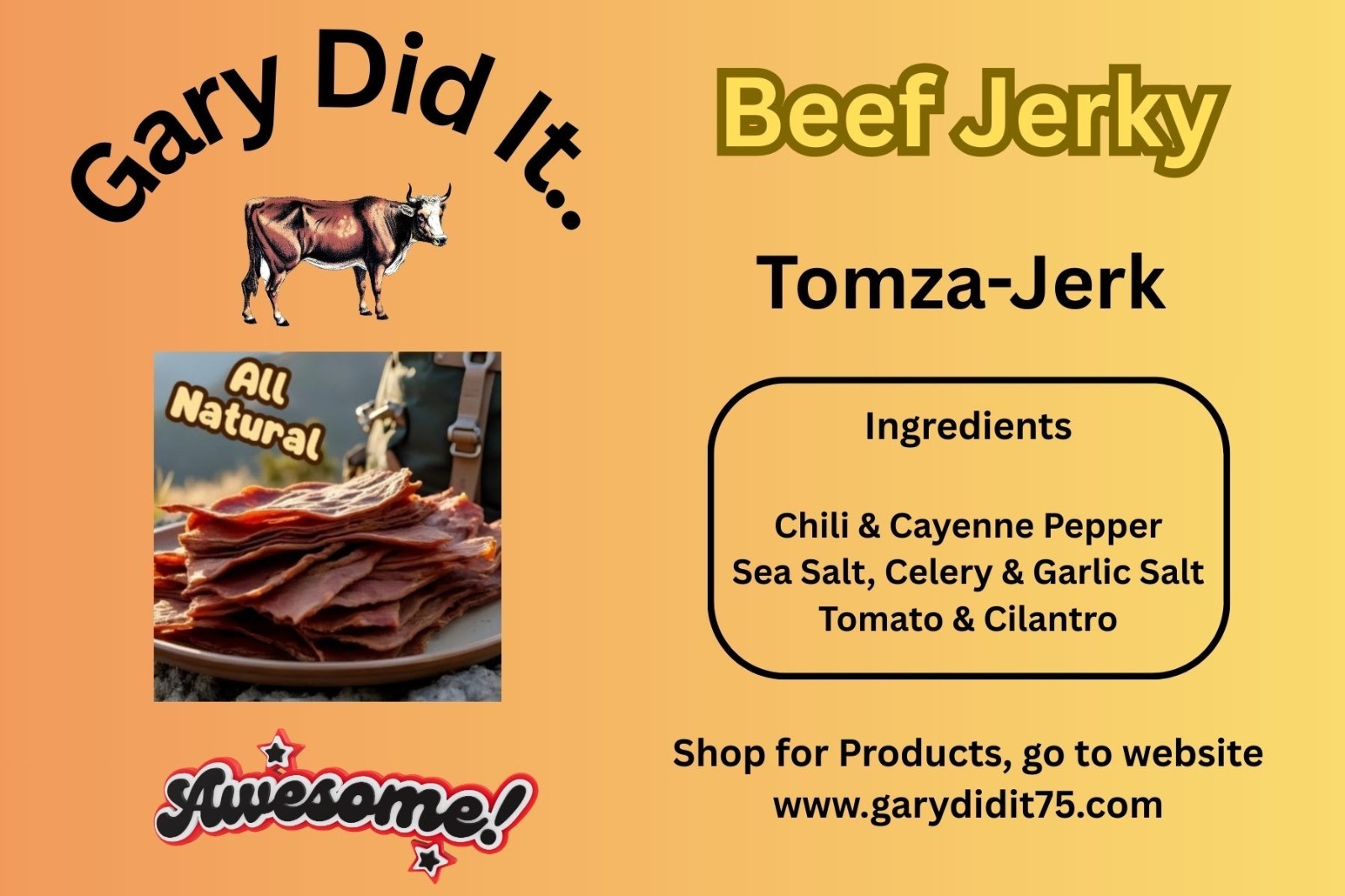 Gary Did It.. Tomza-Jerk Gourmet Beef Jerky 8 oz All Natural